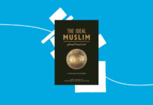 The Ideal Muslim by Muhammad Al-Hashimi