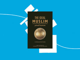 The Ideal Muslim by Muhammad Al-Hashimi