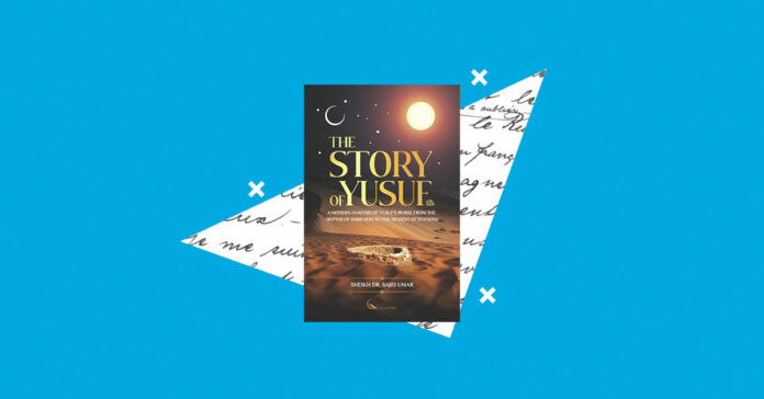 The Story of Yusuf by Shaykh Dr Sajid Umar
